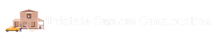 Tristate Custom Construction